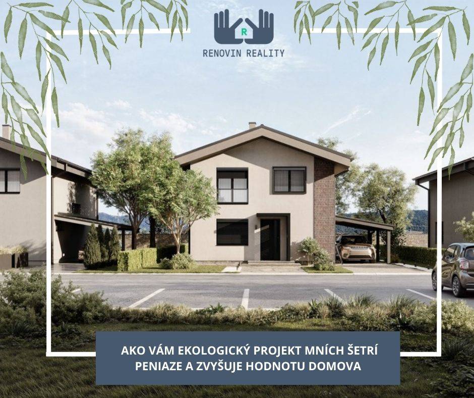 Ako vám ekologický projekt Mních šetrí peniaze a zvyšuje hodnotu domova